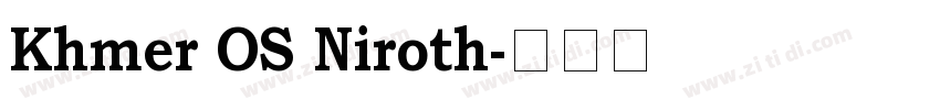 Khmer OS Niroth字体转换